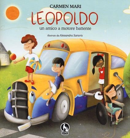 Leopoldo. Un amico a motore battente - Carmen Mari - copertina
