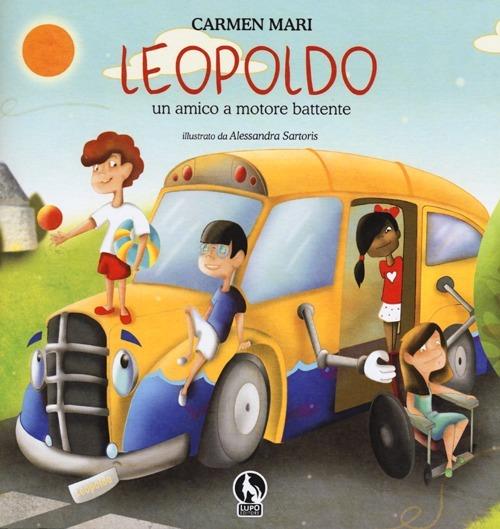 Leopoldo. Un amico a motore battente - Carmen Mari - copertina