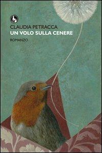 Un volo sulla cenere - Claudia Petracca - copertina