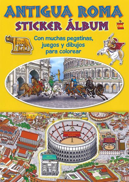 Ancient Rome. Sticker album. Ediz. spagnola - copertina