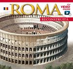 Roma ricostruita. Ediz. rumena. Con aggiornamento online