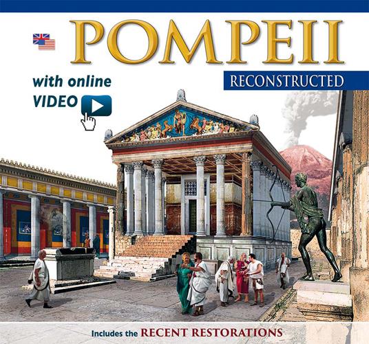 Pompei ricostruita. Ediz. inglese. Con video scaricabile online - copertina