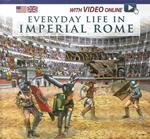 Vita quotidiana nella Roma imperiale. Ediz. inglese. Con video scaricabile online