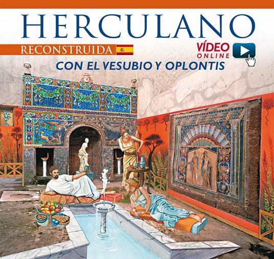 Ercolano ricostruita. Ediz. spagnola. Con video scaricabile online - copertina