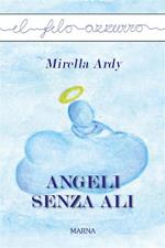 Angeli senza ali