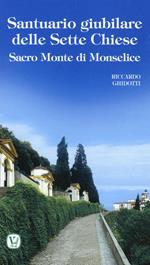Santuario giubilare delle Sette Chiese. Sacro Monte di Monselice