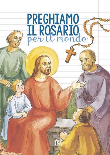 Preghiamo il Rosario per il mondo - Maria Grazia Pinna - copertina