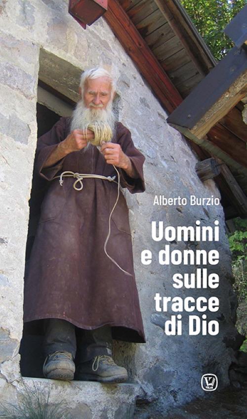 Uomini e donne sulle tracce di Dio - Alberto Burzio - copertina