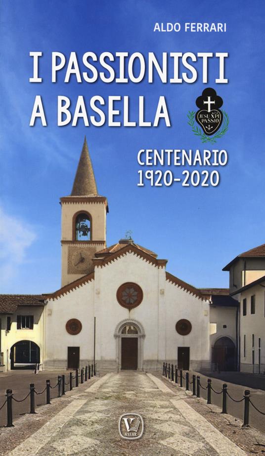 I passionisti a Basella - Aldo Ferrari - copertina