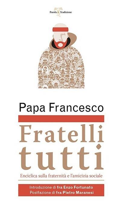 Fratelli tutti. Enciclica sulla fraternità e l'amicizia sociale - Francesco (Jorge Mario Bergoglio) - copertina