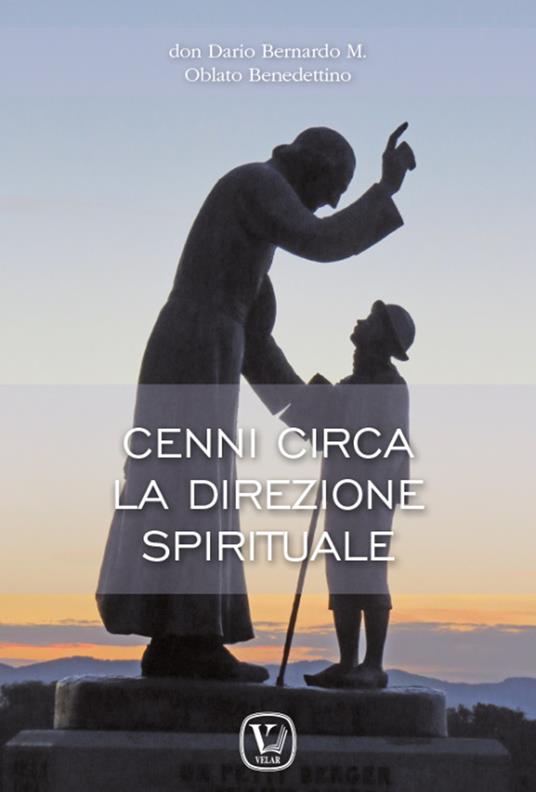 Cenni circa la direzione spirituale - Dario Bernardo - copertina