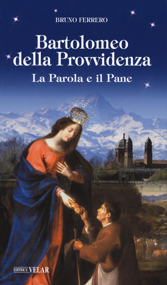 Bartolomeo della Provvidenza. La parola e il pane - Bruno Ferrero - copertina