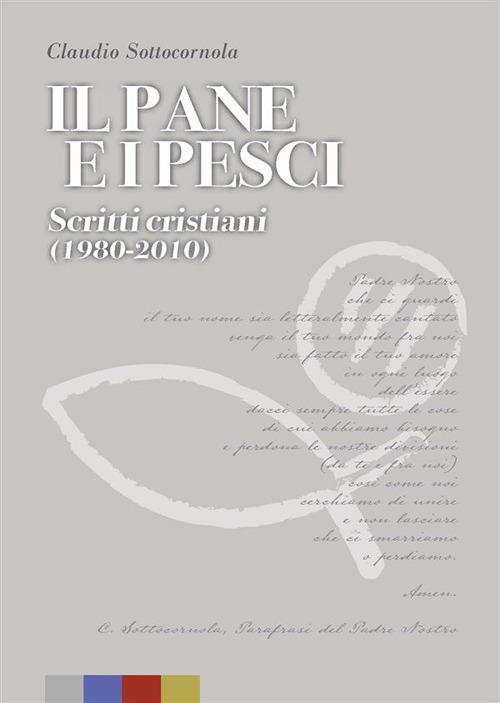 Il pane e i pesci - Claudio Sottocornola - ebook