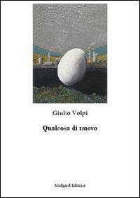 Qualcosa di nuovo - Giulio Volpi - copertina