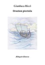  Orazion picciola