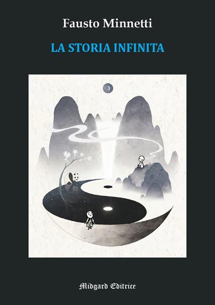 La storia infinita - Fausto Minnetti - copertina