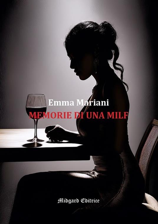 Memorie di una MILF - Emma Mariani - copertina