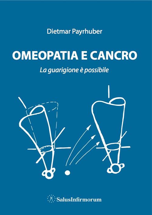 Omeopatia e cancro - Dietmar Payrhuber - copertina