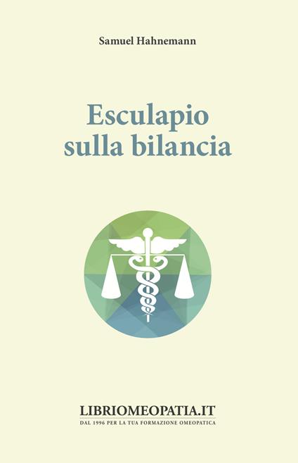 Esculapio sulla bilancia - Samuel Hahnemann - copertina