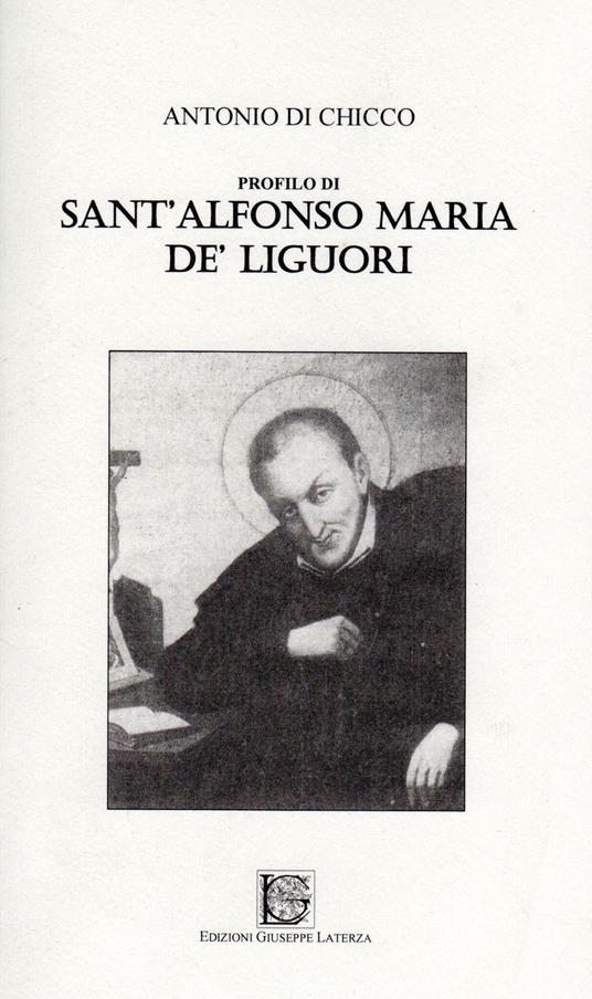 Profilo di sant'Alfonso Maria de' Liguori - Antonio Di Chicco - copertina