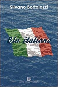 Blu italiano - Silvano Bortolazzi - copertina