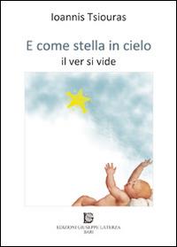 E come stella in cielo. Il ver si vide - Ioannis Tsiouras - copertina