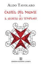 Castel del Monte e il segreto dei templari