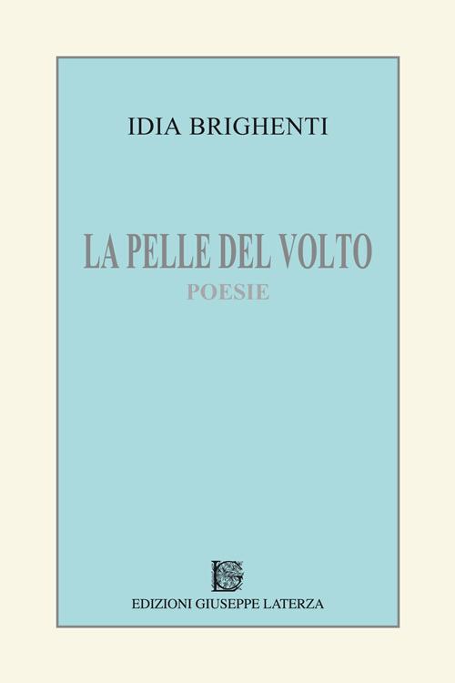 La pelle del volto - Idia Brighenti - copertina