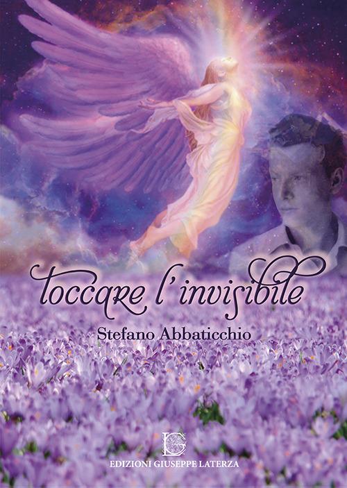 Toccare l'invisibile - Stefano Abbaticchio - copertina