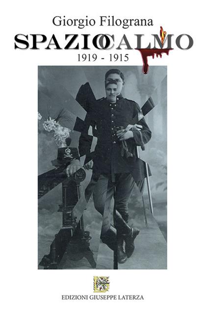 Spazio calmo 1919-1915 - Giorgio Filograna - copertina