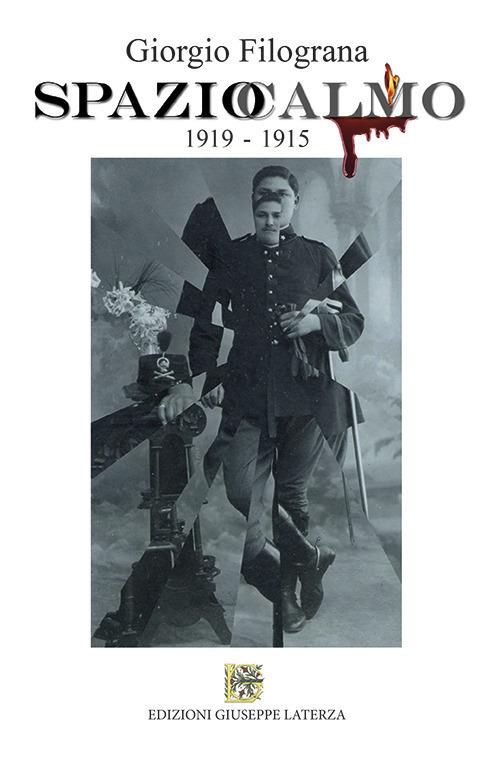 Spazio calmo 1919-1915 - Giorgio Filograna - copertina