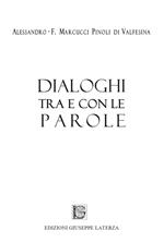 Dialoghi tra e con le parole