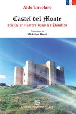 Castel Del Monte science et mystere dans les Pouilles