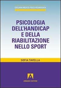 Psicologia dell'handicap e della riabilitazione nello sport - Sofia Tavella - copertina