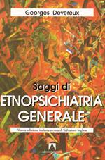 Saggi di etnopsichiatria generale