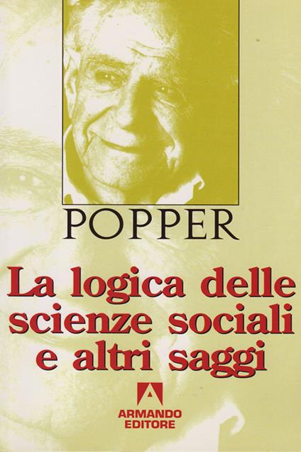 La logica delle scienze sociali e altri saggi - Karl R. Popper - ebook