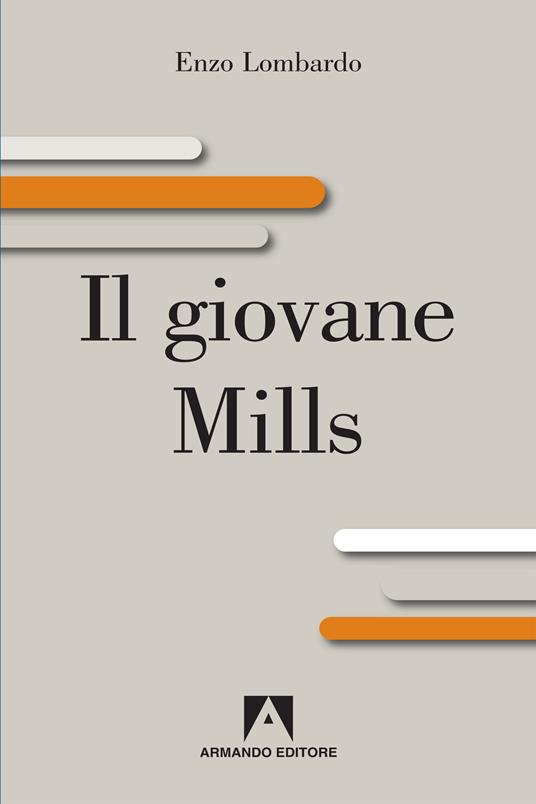 Il giovane Mills - Enzo Lombardo - ebook