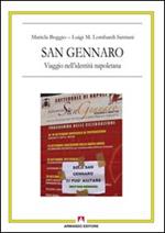 San Gennaro. Viaggio nell'identità napoletana. Con DVD