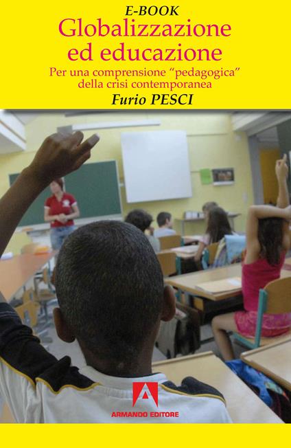 Educazione e globalizzazione - Furio Pesci - ebook