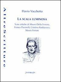 La scala luminosa - Flavio Vacchetta - copertina