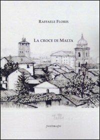La croce di Malta - Raffaele Floris - copertina