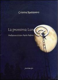 La prossima luna - Cristina Raddavero - copertina