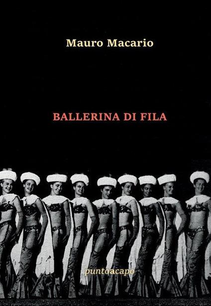 Ballerina di fila - Mauro Macario - copertina