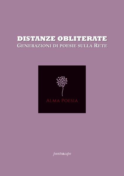 Distanze obliterate. Generazioni di poesie sulla rete - copertina