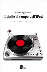 Il vinile al tempo dell'Ipod - Nicola Iuppariello - copertina