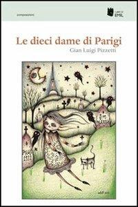 Le dieci dame di Parigi - G. Luigi Pizzetti - copertina