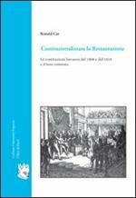 Costituzionalizzare la Restaurazione. Le costituzioni bavaresi del 1808 e del 1818 e il loro contesto