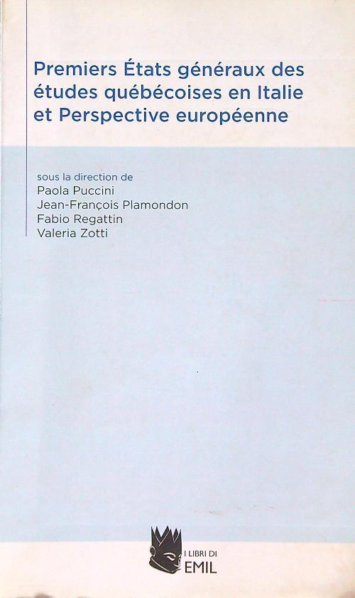 Premiers états généreaux des études québécoises en Italie et perspective européenne