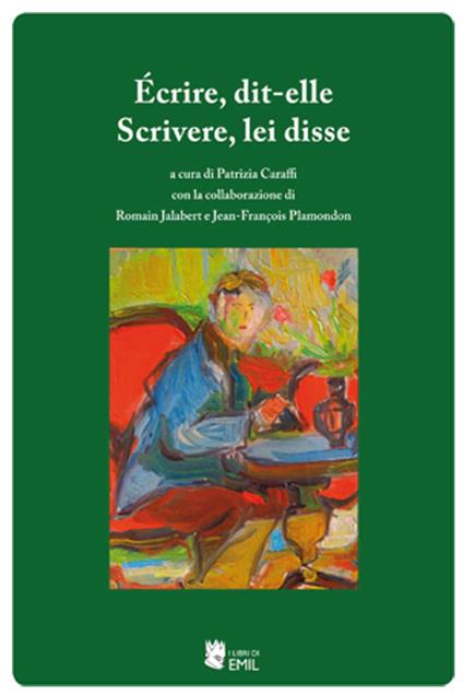 Écrire, dit-elle-Scrivere, lei disse - copertina