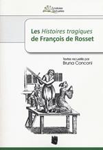 Les «Histoires tragiques» de François de Rosset
